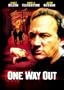 One Way Out