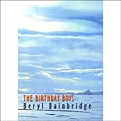 The Birthday Boys | [Beryl Bainbridge]