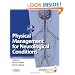 Physical Management for Neurological Conditions: With PAGEBURST ACCESS (Physiotherapy Essentials)