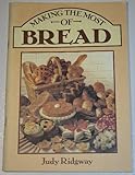 Making the most of bread