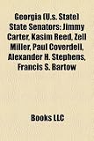 Georgia (U.S. State) State Senators: Jimmy Carter, Kasim Reed, Zell Miller, Paul Coverdell, Roy Barnes, Alexander H. Stephens: Jimmy Carter, Kasim ... Bond, Mirabeau B. Lamar, Judson C. Clements