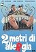 2 Metri Di Allergia