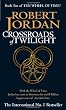 Crossroads of Twilight (Wheel of Time 10)