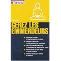 G�rez les emmerdeurs