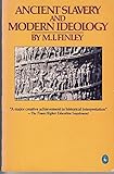 Ancient slavery and modern ideology