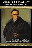 Chkalov: Vancouver USA's Russian Hero