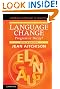 Language Change: Progress or Decay?