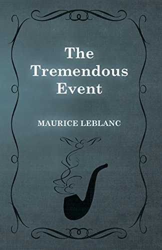 The Tremendous Event