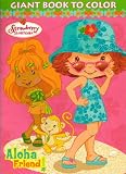 Strawberry Shortcake Giant Book to Color ~ Aloha Friend!