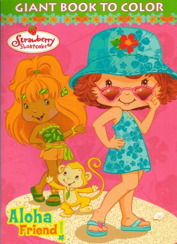 Childrens Toyshop  Toys : Strawberry Shortcake Giant Book to Color ~ Aloha Friend!