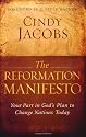 Reformation Manifesto, The: Your Part in God's Plan to Change Nations Today