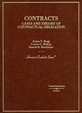 Contracts: Cases and Theory of Contractual Obligation (American Casebook Series)