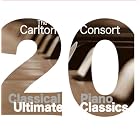 Classical Piano : 20 Ultimate Classics 2 by  The Carlton Consort 