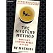 The Mystery Method: How to Get Beautiful Women into Bed