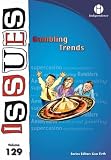 Gambling Trends (Issues Series vol. 129): 129