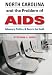 North Carolina and the Problem of AIDS: Advocacy, Politics, and Race in the South