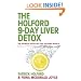 The 9-Day Liver Detox: The Definitive Detox Diet that Delivers Results