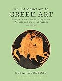 An introduction to Greek art : sculpture and vase painting in the archaic and classical periods