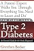 The First Year: Type 2 Diabetes: An Essential Guide for the Newly Diagnosed (Marlowe Diabetes Library)