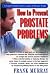 51s r 7nGCL. SL75  Prostate Problems   Guide To Mens Prostate Health