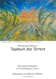 Produkt-Bild: Tagebuch des Terrors: Die neuen Denkans&auml;tze zur Vermeidung des Terrors