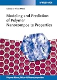 Modeling and prediction of polymer nanocomposite properties