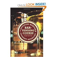 The Official Harvard Student Agencies Bartending Course, 3rd Edition