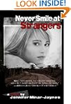 Never Smile at Strangers (Grand Tresp...