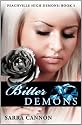 Bitter Demons (Peachville High Demons #3)