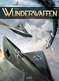 Wunderwaffen, tome 1 : Le Pilote du Diable par Nolane