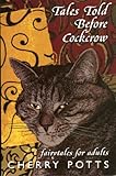 Tales told before cockrow