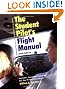 The Student's Pilot's Flight Manual: From First Flight to Private Certificiate, Ninth Edition