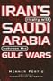 Iran's Rivalry With Saudi Arabia Between the Gulf Wars (Durham Middle East Monographs.)