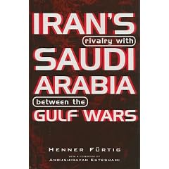 Iran's Rivalry With Saudi Arabia Between the Gulf Wars (Durham Middle East Monographs.)