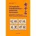 Chinesische Schriftzeichen - weibliche Vornamen dargestellt in Zeichen, mit Pinyin-Umschrift und �bersetzung: Chinesische Namenszeichen f�r Multi-Kulti-Events, Tattoos, Kalligraphie und Olympia 2008