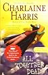 All Together Dead: A Sookie Stackhouse Novel