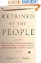 Retained by the People: The "Silent" Ninth Amendment and the Constitutional Rights Americans Don't Know They Have