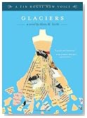 Glaciers (A Tin House New Voice)