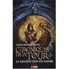 Chroniques de la Tour, Tome 2 : La mal�diction du ma�tre