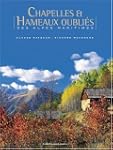 Chapelles et Hameaux oubli�s des Alpe...