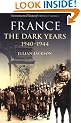 France: The Dark Years, 1940-1944
