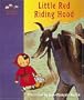 Little Red Riding Hood: A Fairy Tale by Grimm (The Little Pebbles)