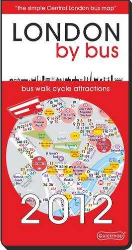 Quickmap Ltd London by Bus - 2012 - Central Area (All-on-one)