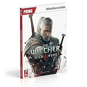 The Witcher 3: Wild Hunt - Das offizielle Lösungsbuch