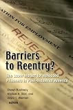 Barriers to Reentry?: The Labor Market for Released Prisoners in Post-Industrial America
