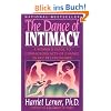 The Dance of Intimacy: A Woman's Guide to Courageous Acts of Change in Key Relationships