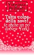 Tutta colpa della neve! (e anche un po' di New York)