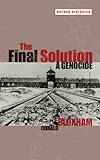 The final solution : a genocide