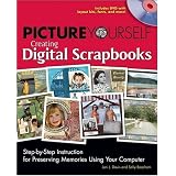 Picture Yourself Creating Digital Scrapbooks