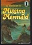 The Mystery of the Missing Mermaid ( The Three Investigators Series # 36 )